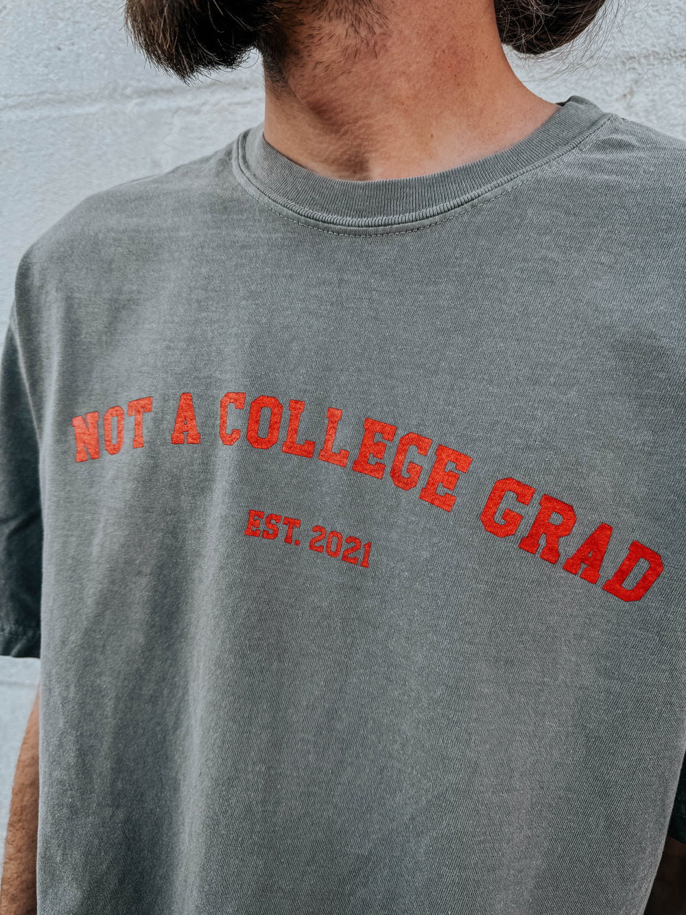 Not A College Grad Graphic T-Shirt - Grey